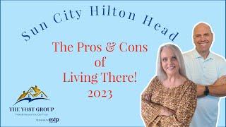 Pros & Cons of Living in Sun City Hilton Head