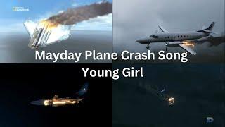 Mayday Plane Crash Song Young Girl A