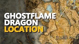 Ghostflame Dragon Location Elden Ring