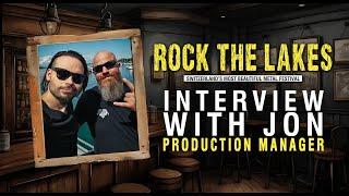 Rock The Lakes Festival┃Interview with Jon, the Production Manager