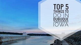 Top 5 Recreational Things to do in Dubuque Iowa