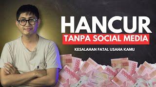 Kenapa Bisnis Kamu Sepi? Jawabannya di Social Media!