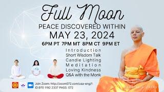 Full Moon Meditation - Discover True Happiness From Within ( MAY 23 , 2024 )