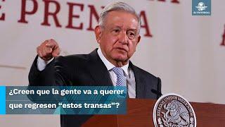 Les vamos a volver a ganar en 2024, advierte AMLO a oposición