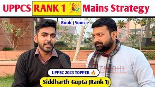 UPPCS Mains Strategy By UPPCS Topper Rank 1  Siddharth Gupta  Book / Source uppsc 2023 topper