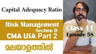 Capital Adequacy Ratio | Risk Management | Section D | CMA USA | Part 2 | Episode 58