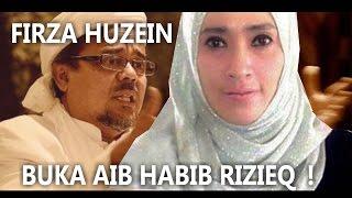 Pengakuan Firza Husein Buka Aib Habib Rizieq Selingkuh