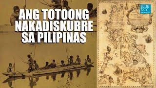 ANG TOTOONG NAKADISKUBRE SA PILIPINAS | WHO DISCOVERED THE PHILIPPINES | Kunyu