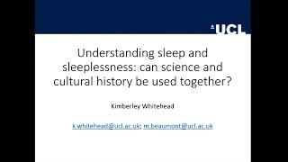 Understanding sleep and sleeplessness: can science and cultural history be used together?