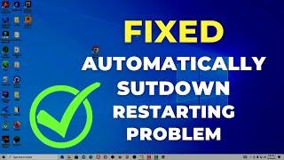 How to Fix a PC That will Restart Automatically Again and Again in Windows 10/11/7