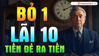 Tư Duy Khác Biệt Tiêu Tiền Và Kiếm Tiền Của Người Giàu Và Người Nghèo  | Tư Duy Làm Giàu