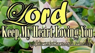 KEEP MY HEART LOVING YOU/Country Gospel MUsic