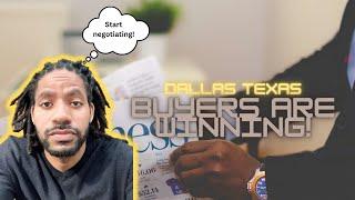 Dallas Texas Buyers Are Winning | Negotiate the Price Down