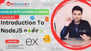  #1 Introduction to nodejs - NodeJS With ExpressJS In Hindi - Asad Mukhtar