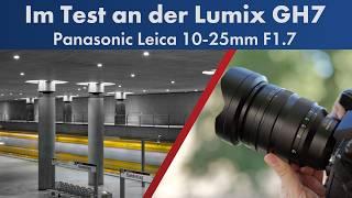 Lieber spät als nie: Panasonic Leica 10-25mm F1.7 im Test [Deutsch]