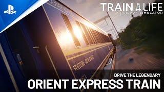 Train Life - A Railway Simulator - Orient Express Trailer | PS5 & PS4 Games