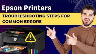 Epson Printer Troubleshooting Step For Common Errors