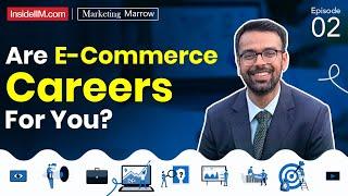 Careers In E- Commerce: Roles, Skills, Courses & Future