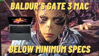 Baldur's Gate 3 - Below Minimum Specs Potato Mode - MacBook Pro 2019 Metal Performance Test