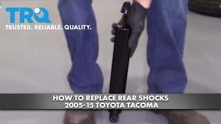 How to Replace Rear Shocks 05-15 Toyota Tacoma