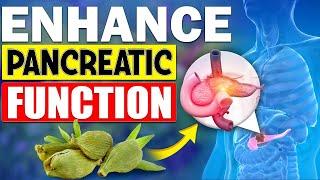 12 Spices That Enhance PANCREATIC FUNCTION without Side Effects