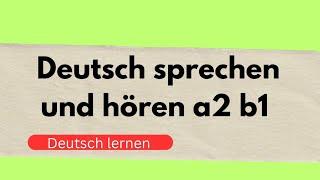 Deutsch sprechen und hören Deutsch schreiben und lesen Deutsch lernen