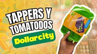 ️TOUR DOLLARCITY 2025 TAPPERS Y TOMATODOS PARA LAS LONCHERAS DEL COLE 