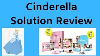 Does Cinderella Solution work?