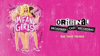 "Do This Thing" | Mean Girls on Broadway