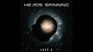 Heads Spinning - Produced by The ARTISANS; Ramil Rama p/k/a CrueLTooL (Collaborator)
