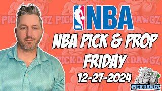 Free NBA Picks and Props Today 12/27/2024 | Kevin Thomas’ Free NBA Predictions