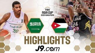 Saudi Arabia  v Jordan  | J9 Highlights | FIBA Asia Cup 2025 Qualifiers