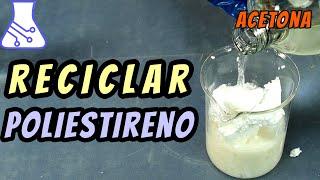 Reciclar Plástico. Poliestireno y Acetona. Proyecto de Ciencias. ️