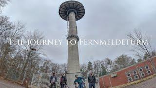 The journey to fernmeldeturm