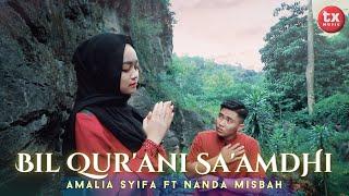 Bil Qur'ani Sa'amdhi Cover by Amalia Syifa ft Nanda Misbah