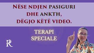 Nëse ndjen pasiguri dhe ankth, dëgjo këtë video - Terapi Speciale e Çlirimit Shpirtëror. 