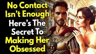 No Contact Isn’t Enough… Here’s the Secret to Making Her Obsessed ~Dark Psychology