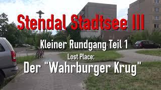 Lost Places: Der "Wahrburger Krug" in Stendal Stadtsee III