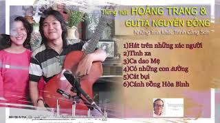 Giọng  hát NGUYỄN THI HOÀNG TRANG & Guita NGUYỄN ĐÔNG (Nhớ ns Trịnh Công Sơn)