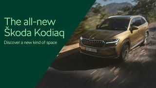 The all-new Škoda Kodiaq. Discover a new kind of space.