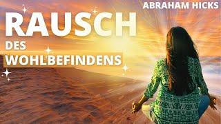 MORGEN & ABEND MEDITATION (HÖRE SIE JEDEN TAG)  RAUSCH DES WOHLBEFINDENS Abraham Hicks (Deutsch)