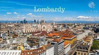 Tourism Italy : Visit  Lombardy best places to visit and things to do
