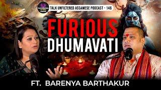 THE MOST FURIOUS DEVI OF DASA MAHAVIDYA || DHUMAVATI|| THE WIDOW GODDESS|| TANTRA PODCAST IN ASSAM||