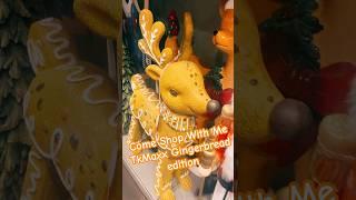 Come Shop With Me TkMaxx Christmas Holiday Gingerbread Edition Reindeer