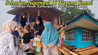 Eps 54 Renov DAPUR KESAYANGAN !! Hari Libur Kumpul Di Warung Ummi Bikin Hepi