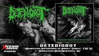 DETERIOROT - Manifested Apparitions of Unholy Spirits (1993) [Full EP + Demo] [10"MLP]