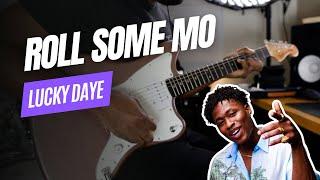 How to Play Roll Some Mo by Lucky Daye on Guitar