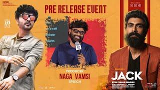 Producer Naga Vamsi Speech @ JACK Pre-Release Event | Siddhu Jonnalagadda, Vaishnavi Chaitanya