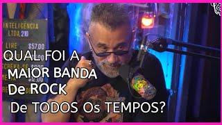 E QUAL FOI A MAIOR BANDA DE ROCK DE TODOS OS TEMPOS? | RÉGIS TADEU - Inteligência Ltda