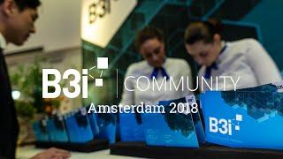 B3i Community Conference - Highlights - Amsterdam 2018